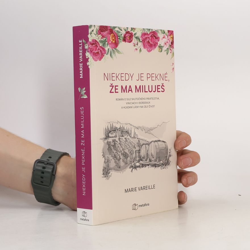 Marie Vareille Niekedy je pekné, že ma miluješ