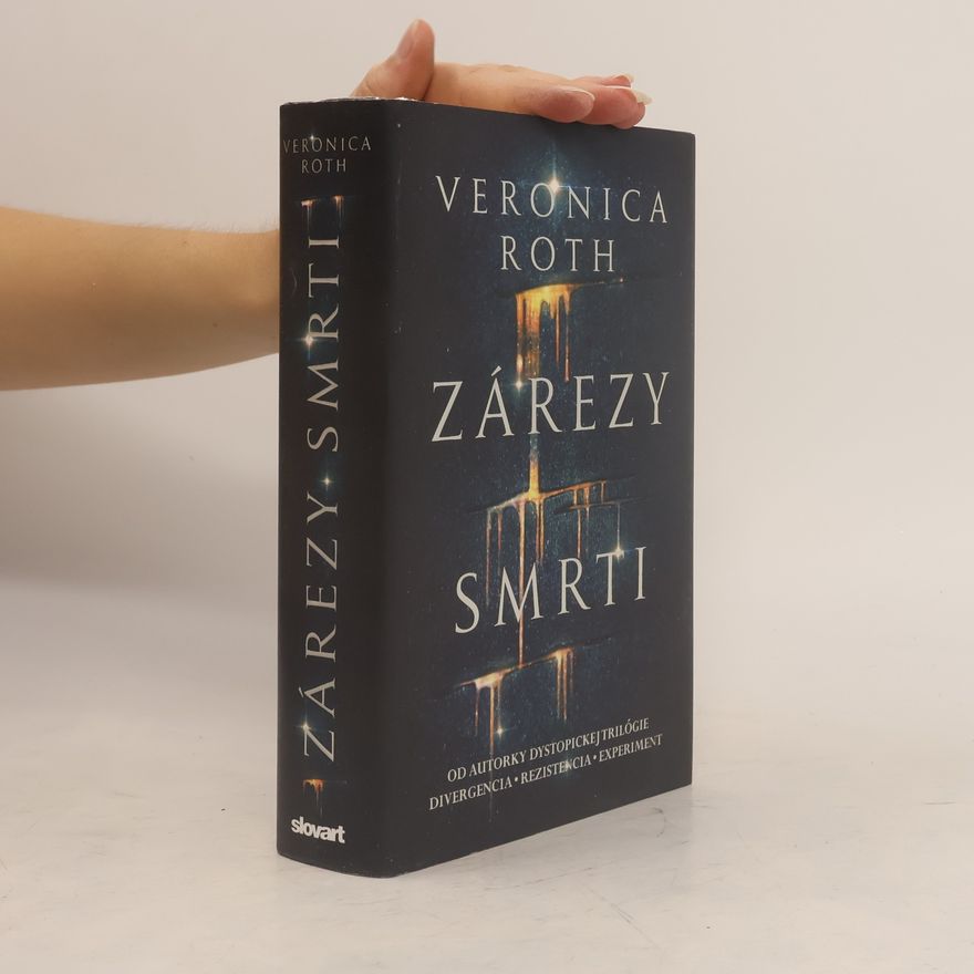 Veronica Roth Zárezy smrti