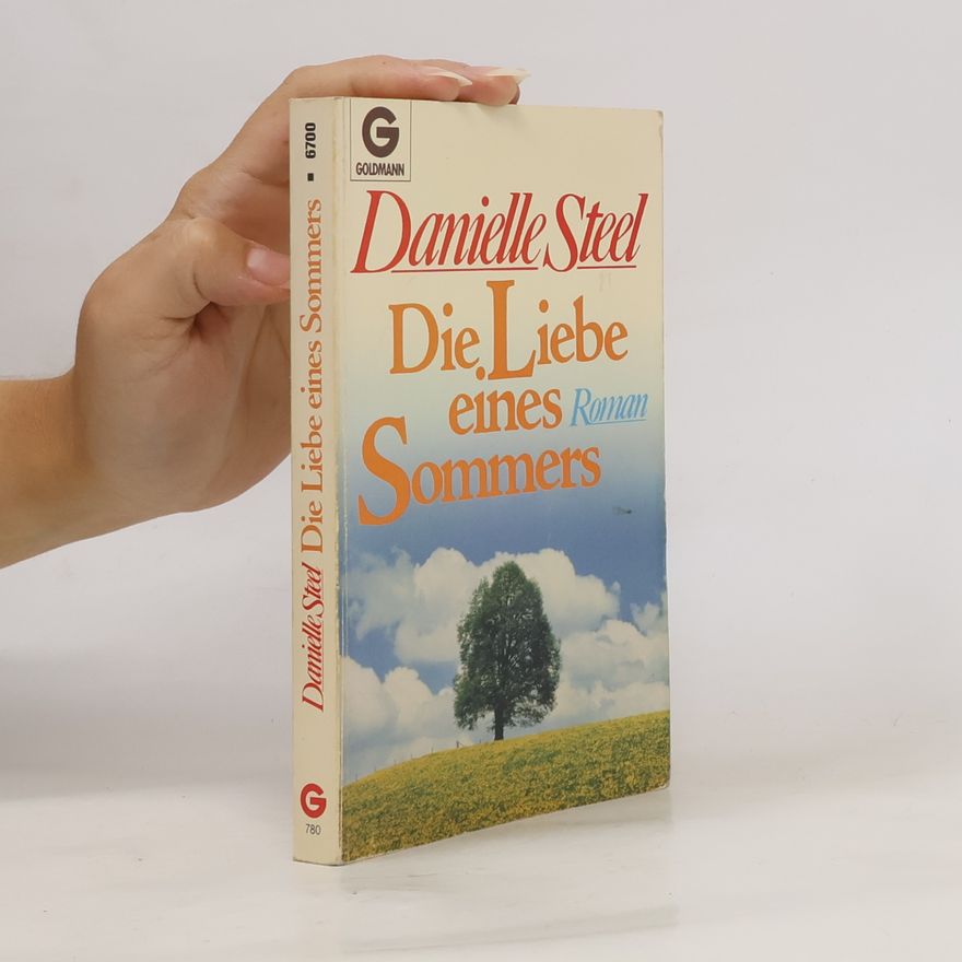 Danielle Steel Die Liebe eines Sommers