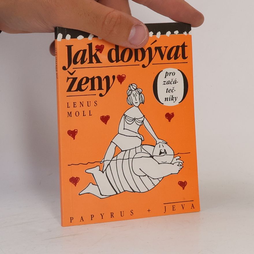 Kurt Moldovan Jak dobývat ženy