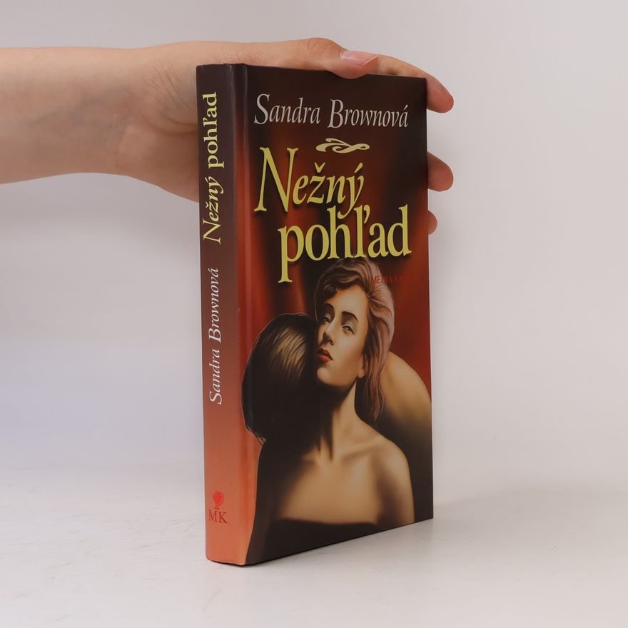 Sandra Brown Nežný pohľad