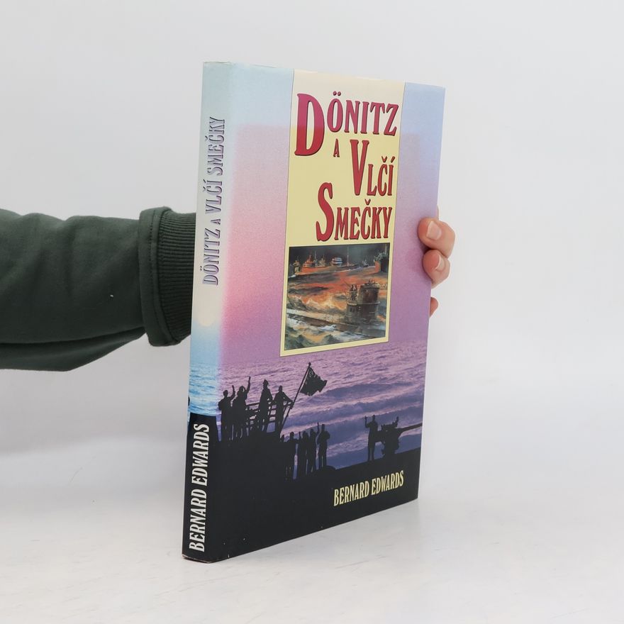 Bernard Edwards Dönitz a vlčí smečky