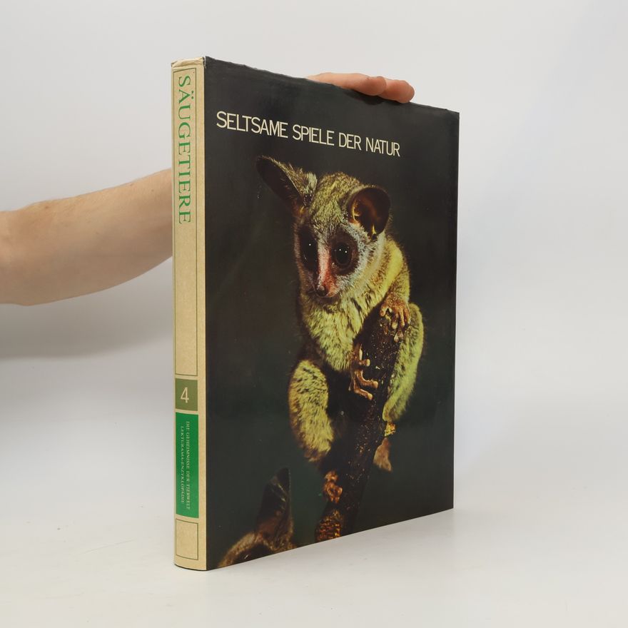 Autorenkollektiv Säugetiere 4. Seltsame Spiele der Natur