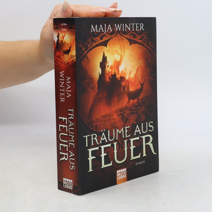 Maja Winter Träume aus Feuer
