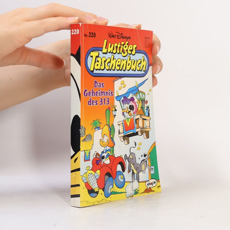 Walt Disney Lustiges Taschenbuch 220. Das Geheimnis des 313