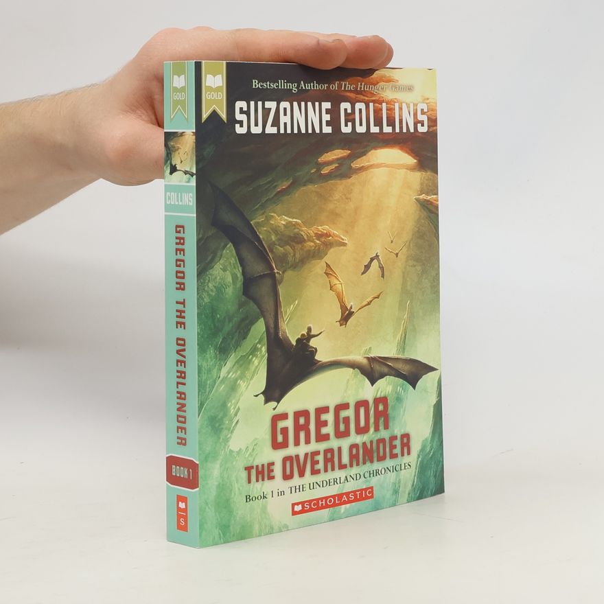Suzanne Collins Gregor the Overlander