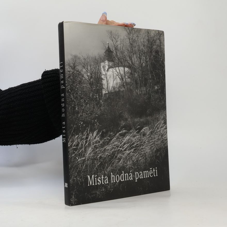 Jaroslav Bárta Místa hodná paměti