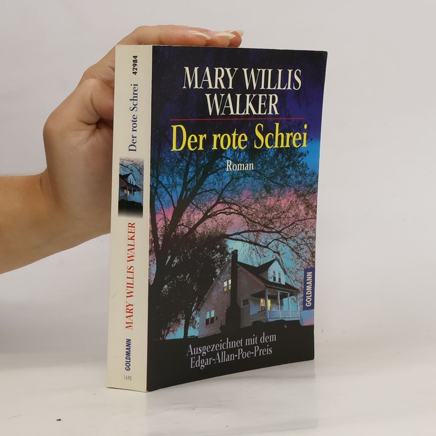 Mary Willis Walker Der rote Schrei