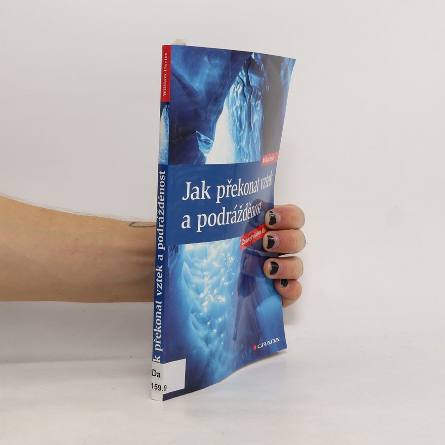 William Davies Jak překonat vztek a podrážděnost. Zachovejte chladnou hlavu