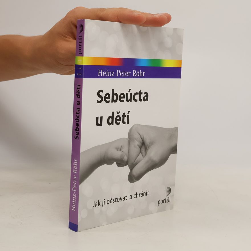 Heinz-Peter Röhr Sebeúcta u dětí