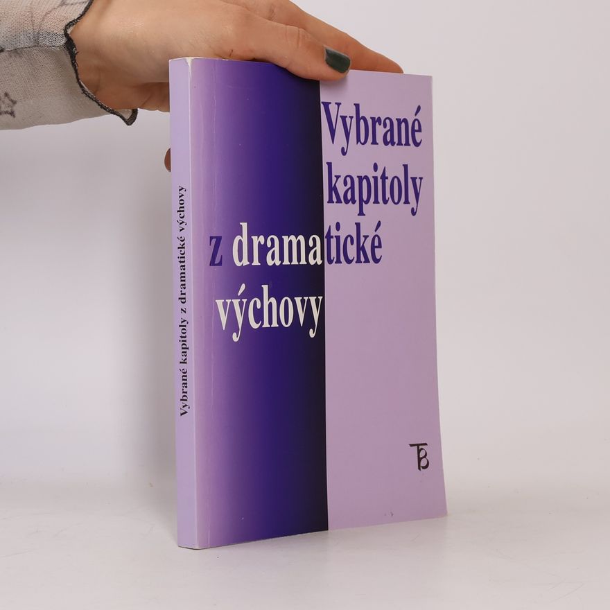Soňa Koťátková Vybrané kapitoly z dramatické výchovy