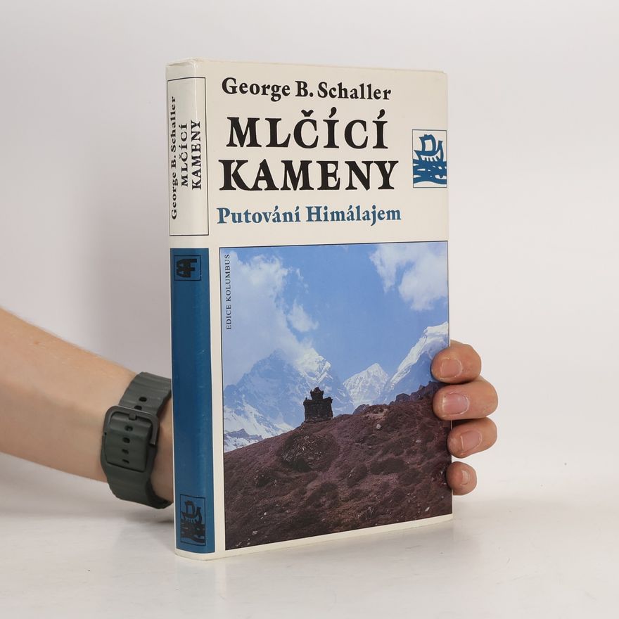 George Schaller Mlčící kameny