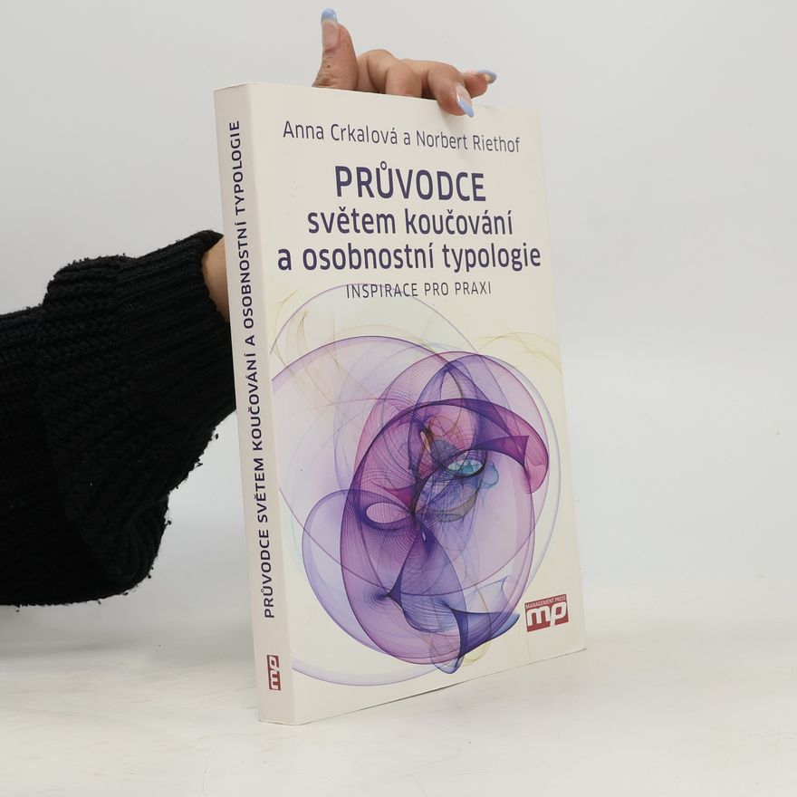 Norbert Riethof Průvodce světem koučování a osobnostní typologie