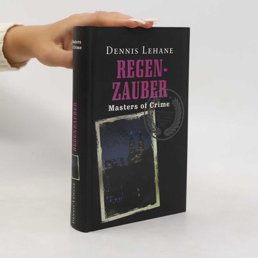 Dennis Lehane Regenzauber