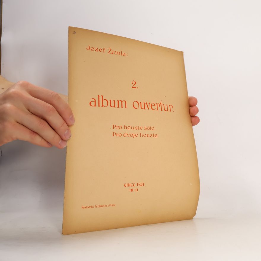 Josef Žemla Album ouvertur 2. Pro housle solo. Pro dvoje housle