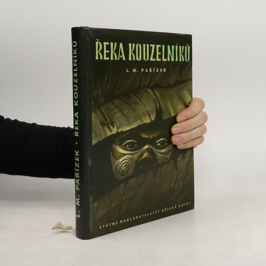 L. M. Pařízek Řeka kouzelníků