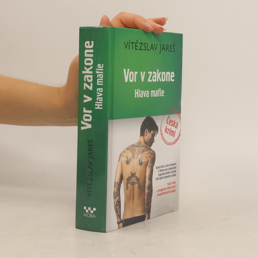 Vítězslav Jareš Vor v zakone. Hlava mafie