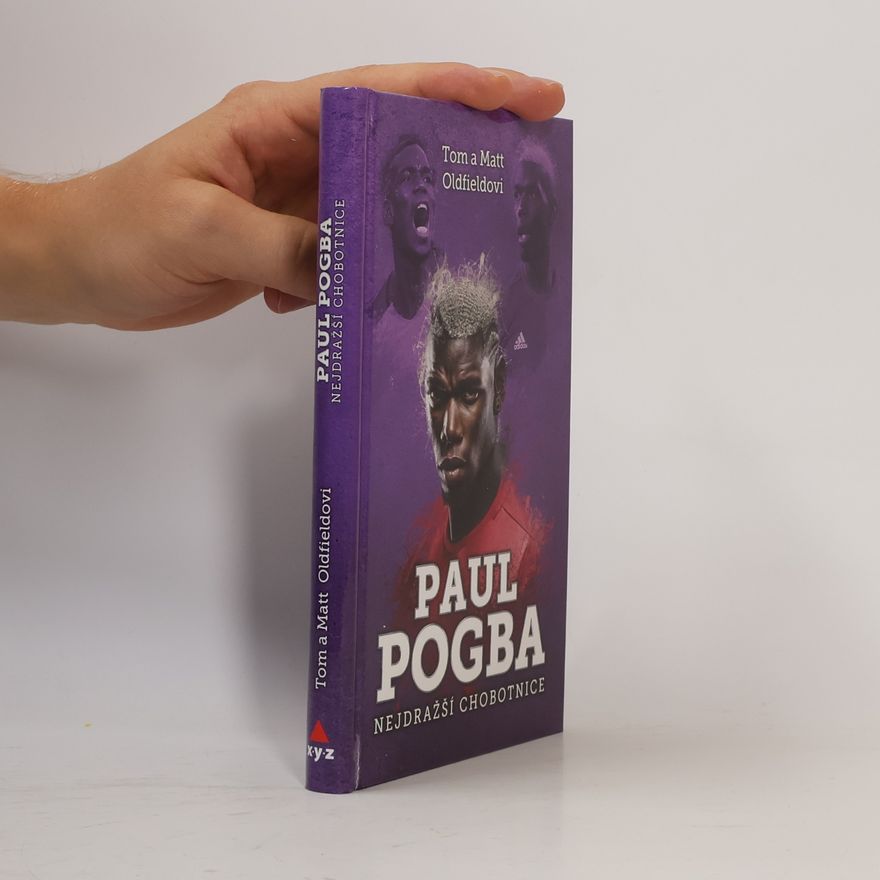 Tom Oldfield Paul Pogba: Nejdražší chobotnice
