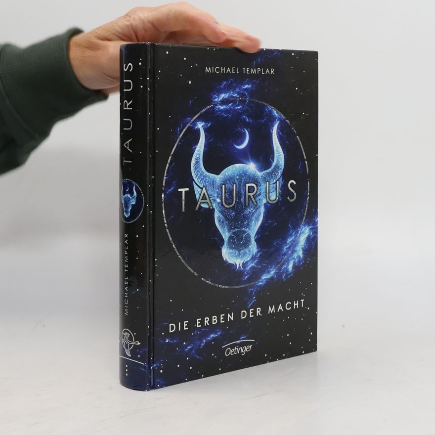 Michael Templar Taurus - die Erben der Macht