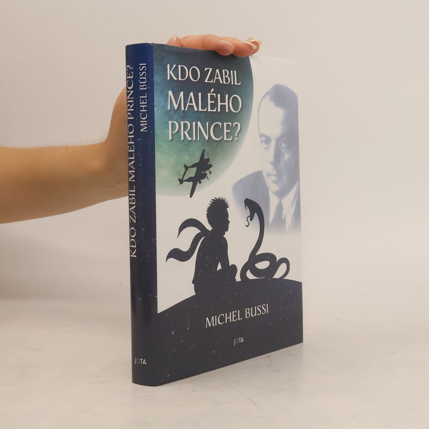 Michel Bussi Kdo zabil Malého prince?