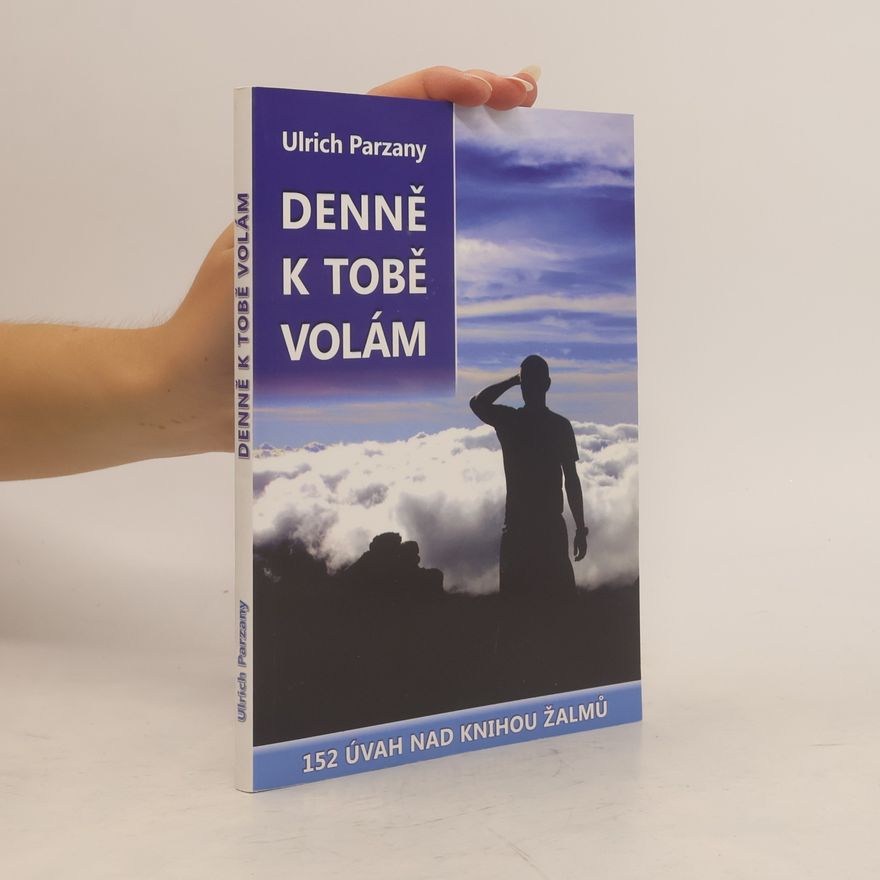 Ulrich Parzany Denně k tobě volám