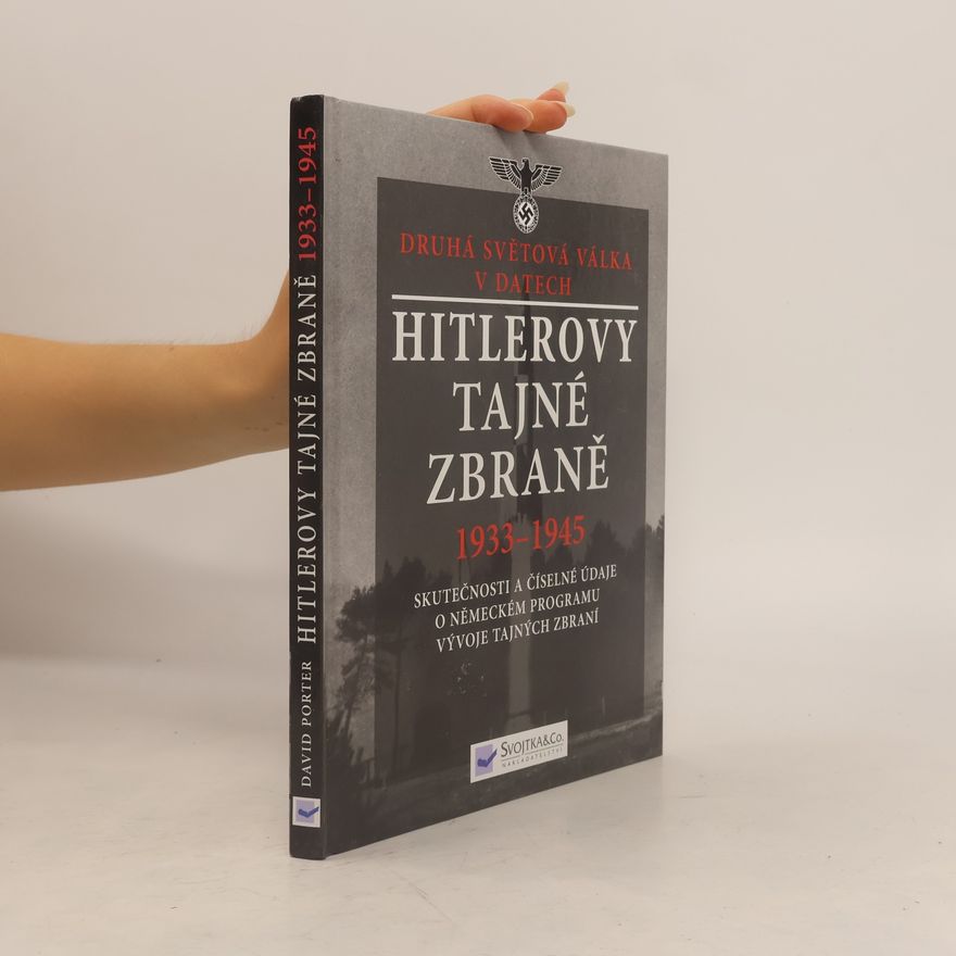 David Porter Hitlerovy tajné zbraně