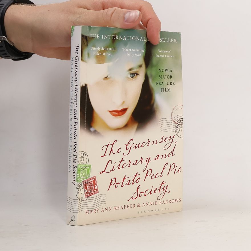 Mary Ann Shaffer The Guernsey Literary and Potato Peel Pie Society