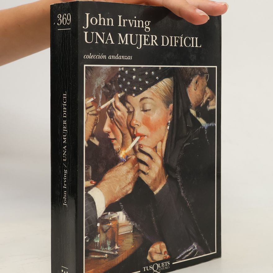 John Irving Una mujer difícil