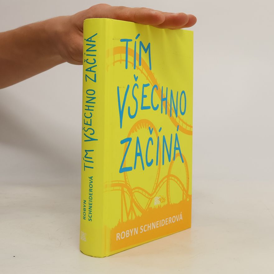 Robyn Schneider Tím všechno začíná