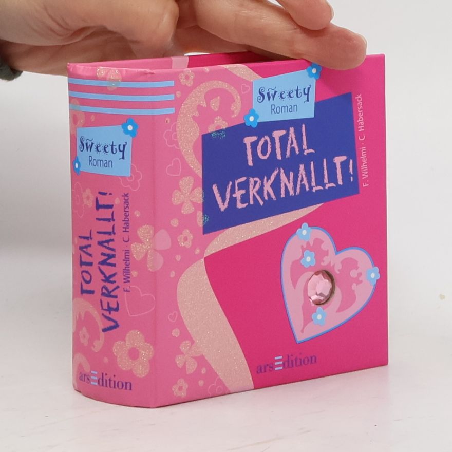 Friederike Wilhelmi Total verknallt