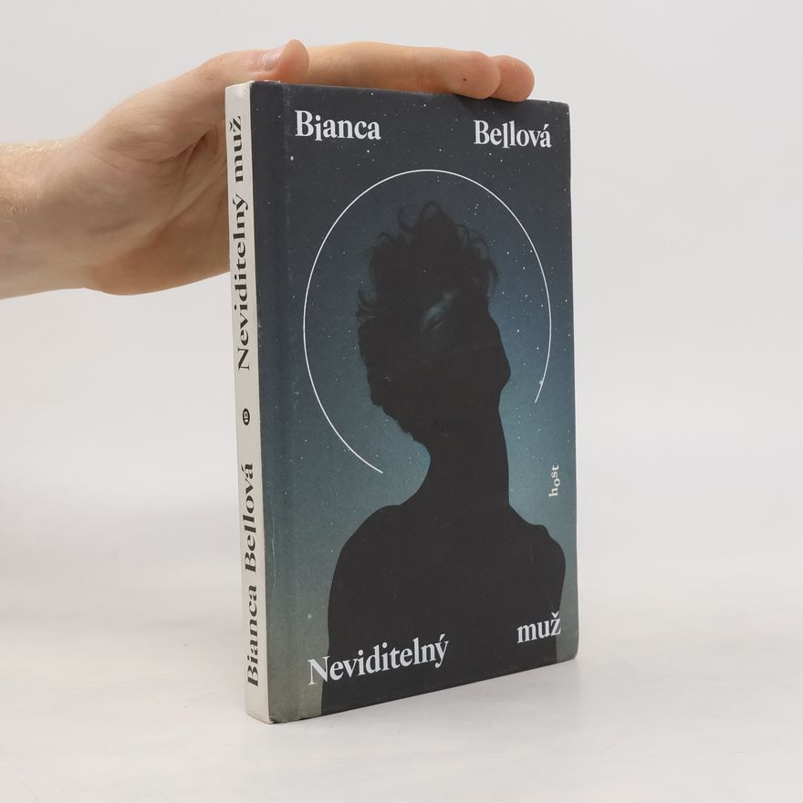 Bianca Bellová Neviditelný muž