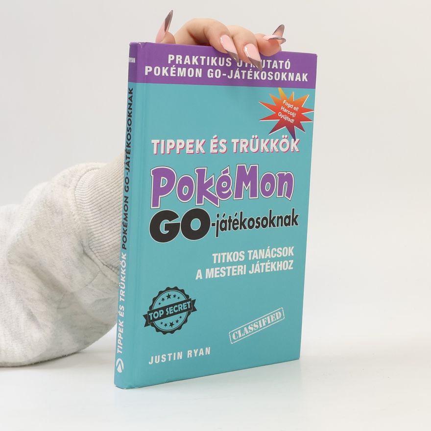 Bottka Sándor Mátyás Tippek és trükkök PokéMon GO-játékosoknak