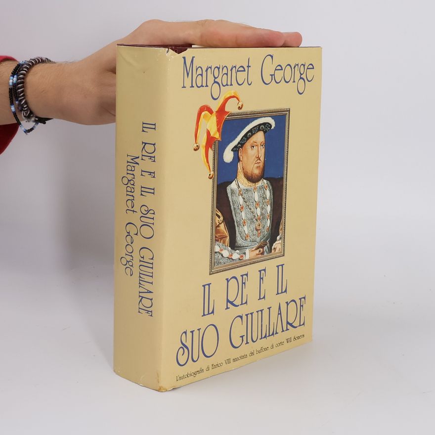 Margaret George Il re e il suo giullare