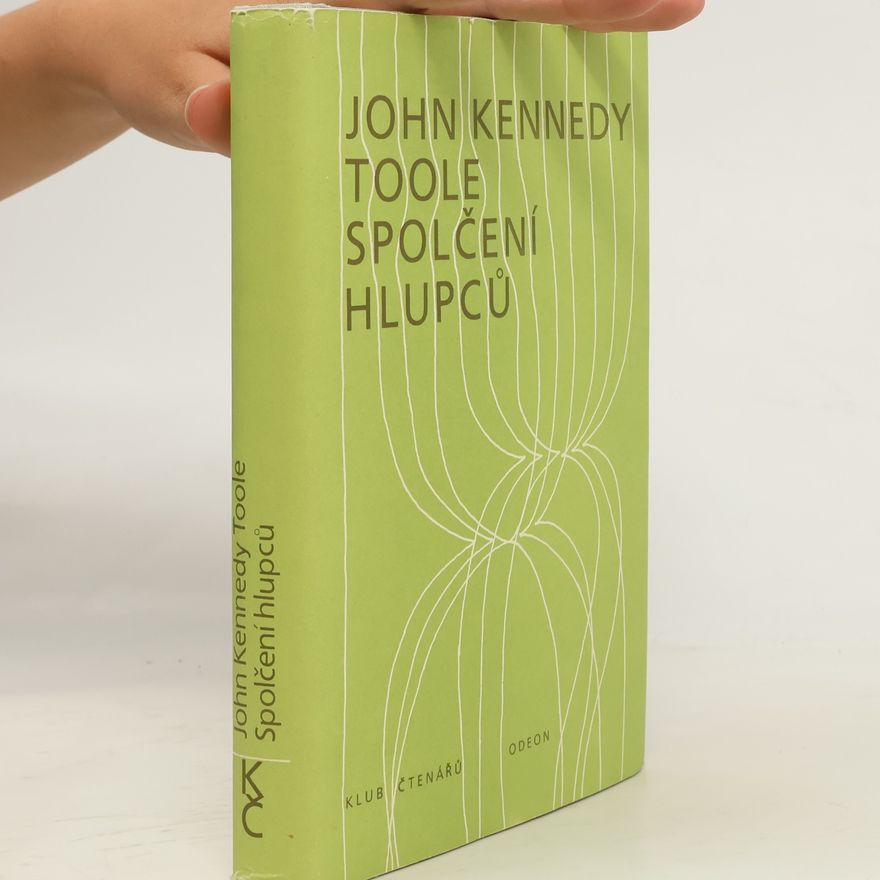 John Kennedy Toole Spolčení hlupců