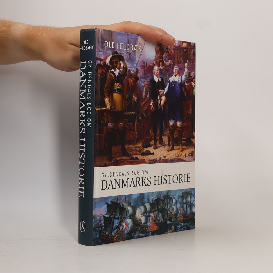 Ole Feldbæk Danmarks Historie