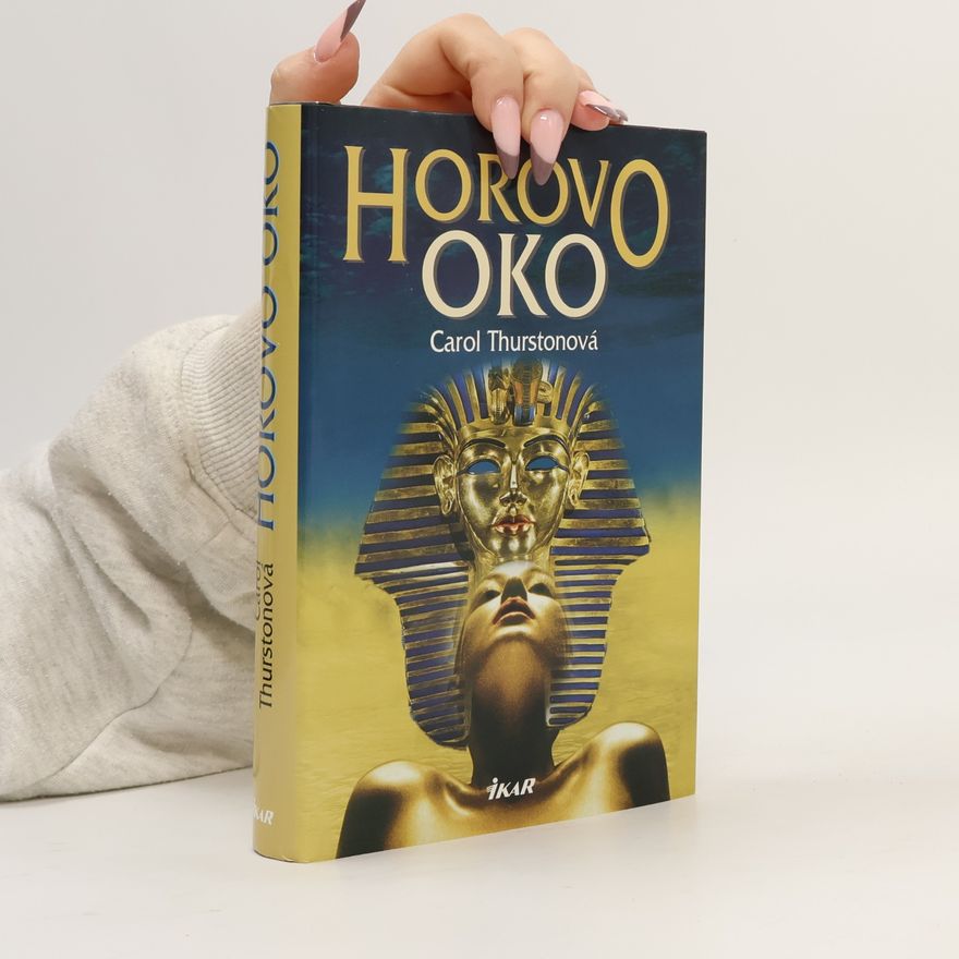 Carol Thurston Horovo oko