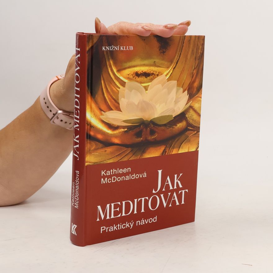 Kathleen McDonald Jak meditovat