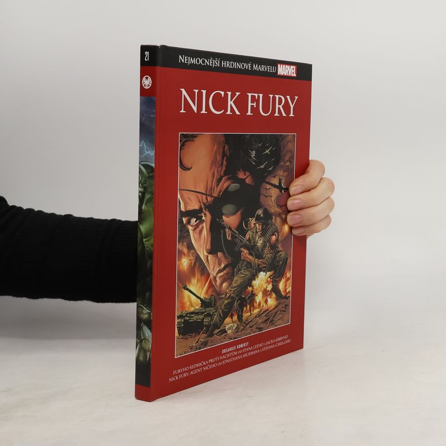 Matt Fraction Nejmocnější hrdinové Marvelu 21. Nick Fury