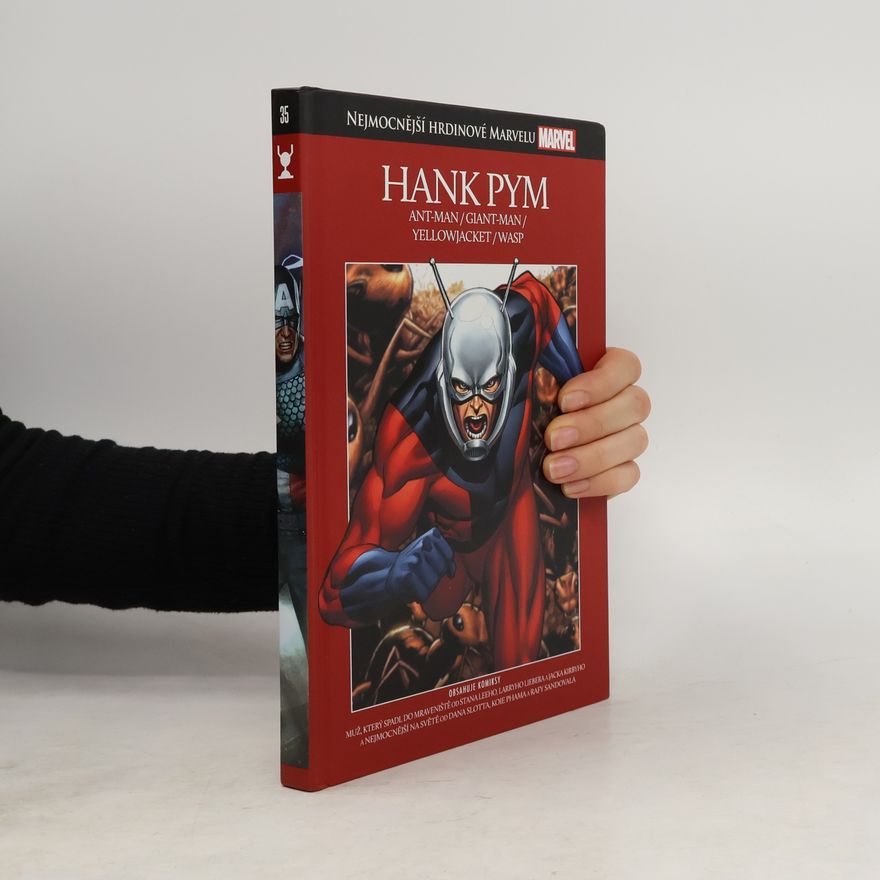 Kolektiv autorů Nejmocnější hrdinové Marvelu 35. Hank Pym