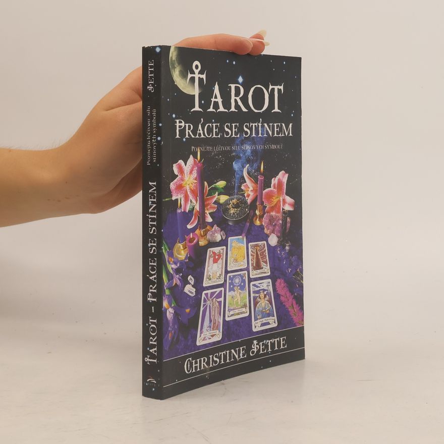 Christine Jette Tarot. Práce se stínem
