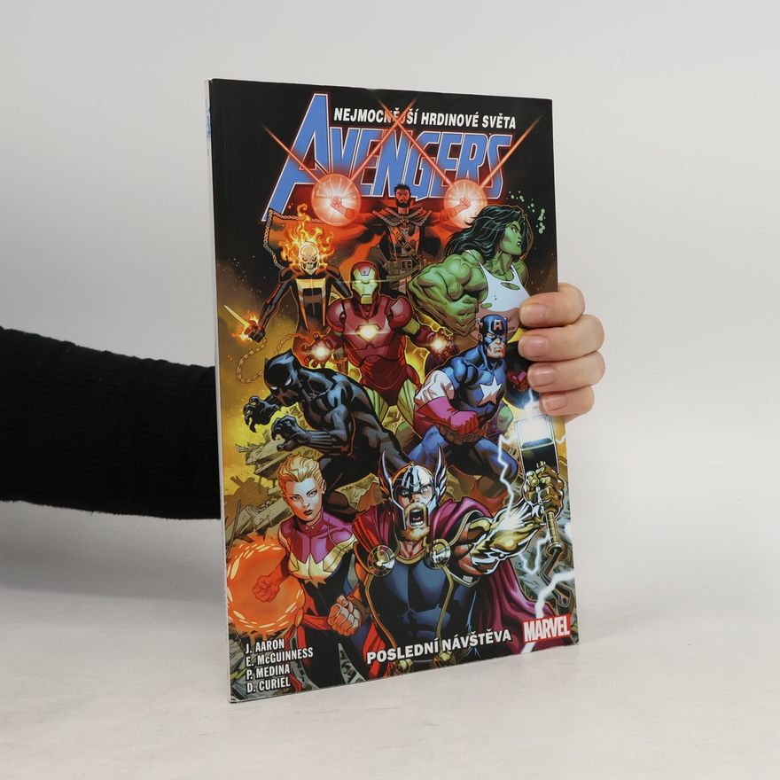 Jason Aaron Avengers. Poslední návštěva