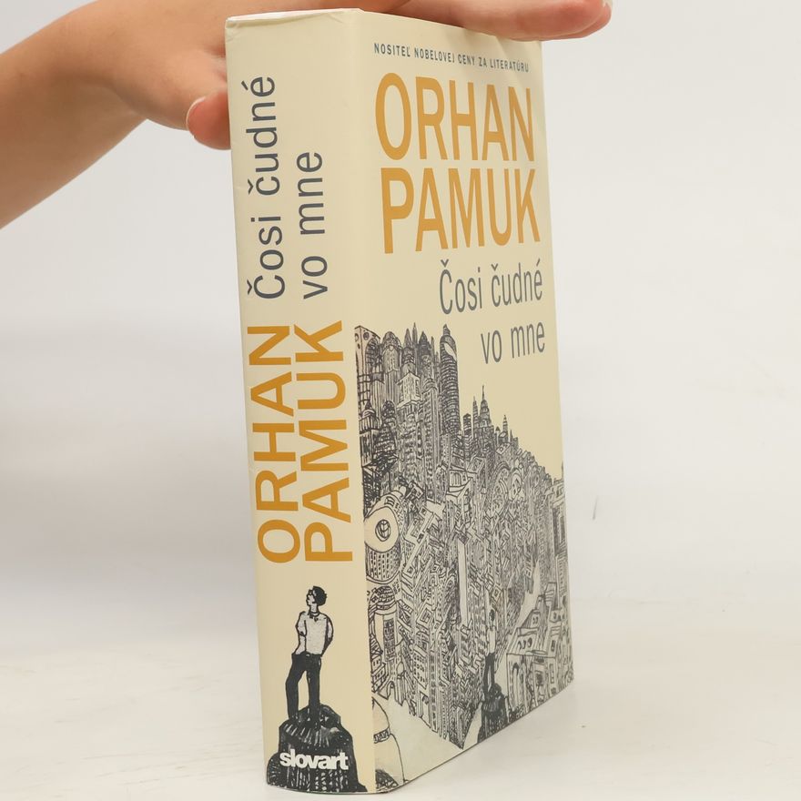 Orhan Pamuk Čosi čudné vo mne