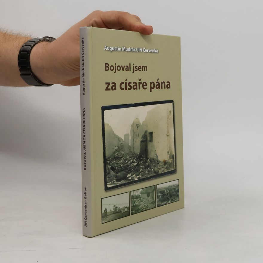 Jiří Červenka Bojoval jsem za císaře pána