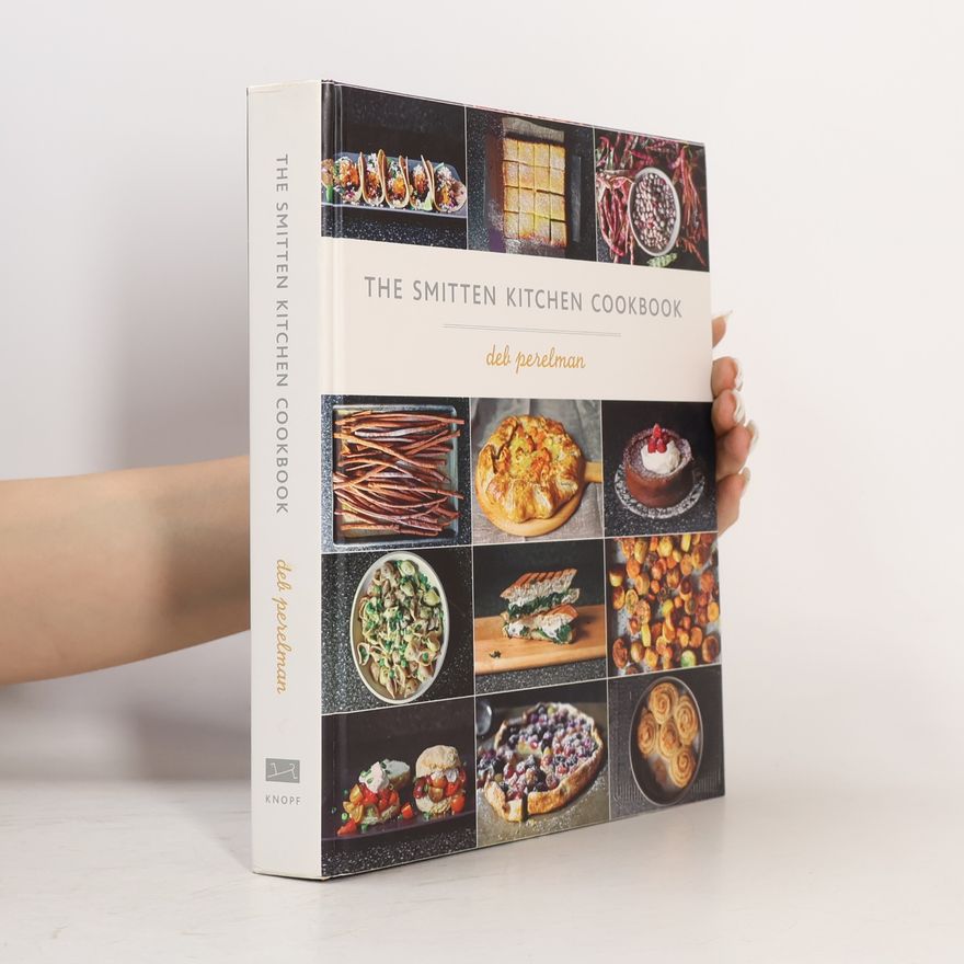 Deb Perelman The Smitten Kitchen Cookbook