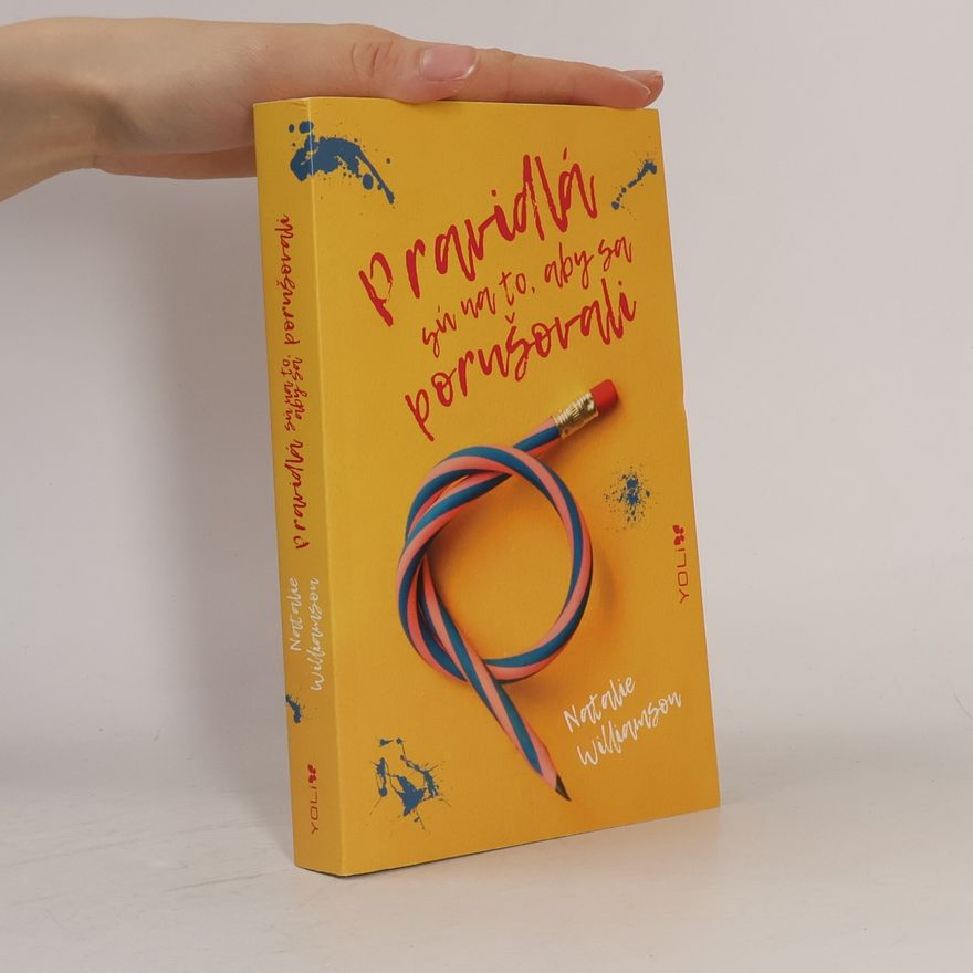 Natalie Williamson Pravidlá sú na to, aby sa porušovali