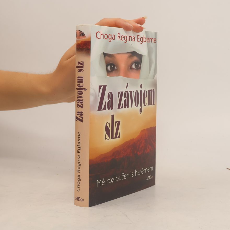 Choga Regina Egbeme Za závojem slz