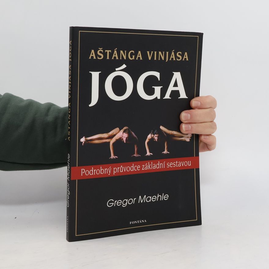Gregor Maehle Aštánga vinjása jóga