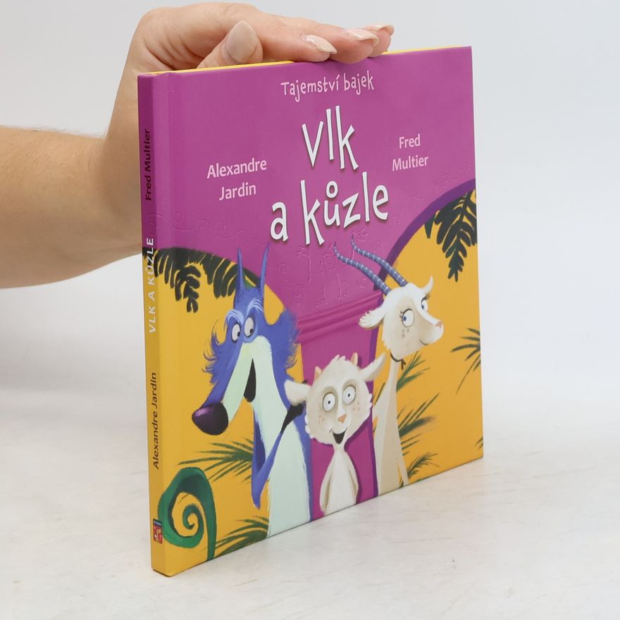 Alexandre Jardin Vlk a kůzle