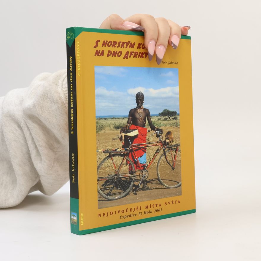 Petr Jahoda S horským kolem na dno Afriky