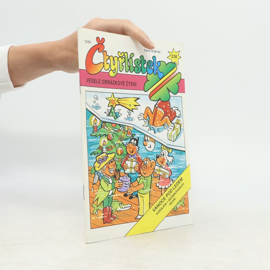 Various authors Čtyřlístek 238. Vánoce pod ledem